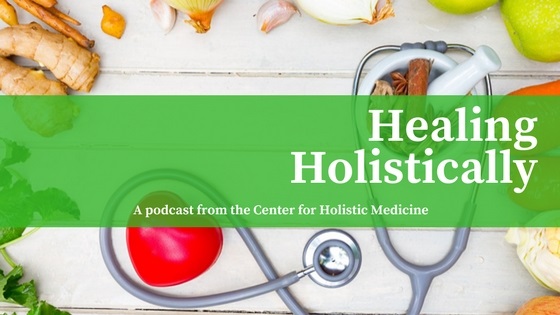 Healing Holistically Podcast